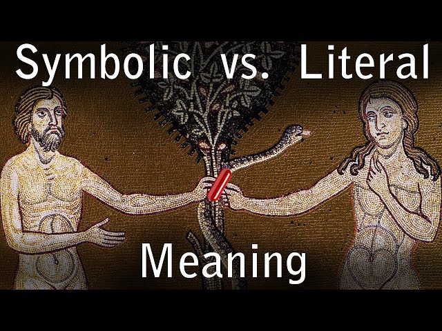 Symbolic vs. Literal Interpretation of the Bible