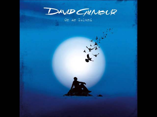 On an Island   David Gilmour   Full Album   2006