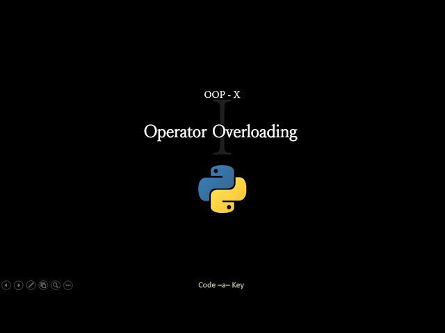 OOP - X | Operator Overloading | Python | Concept & Example