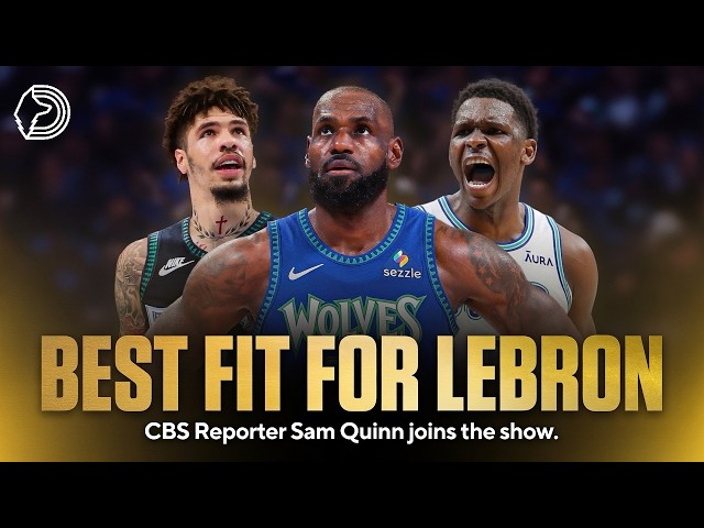 Why The Timberwolves Are The Best Fit For Lebron James