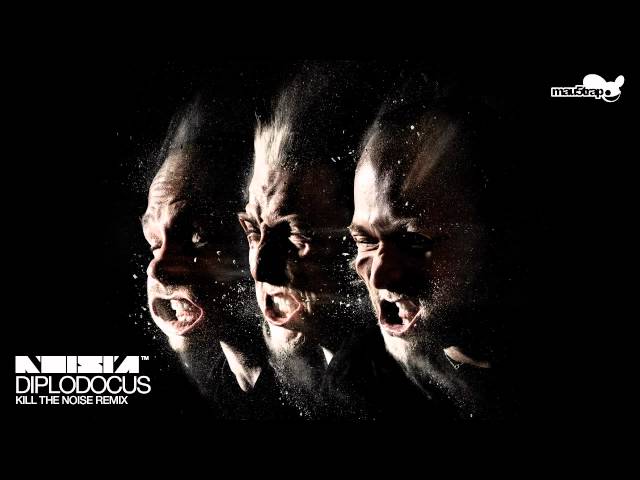 Noisia - Diplodocus (Kill The Noise Remix)