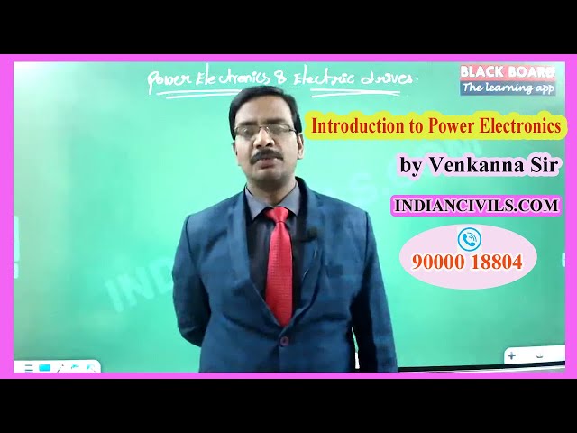 |Introduction to Power Electronics |Electrical Engineering -Optional |by Venkanna Sir|