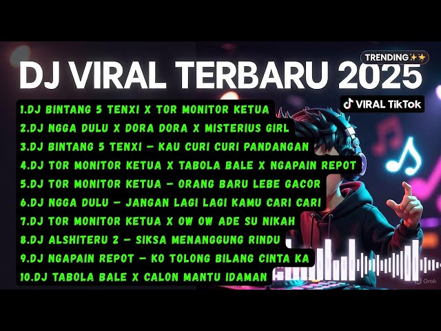DJ Viral Terbaru 2025 🔥 Full Album DJ Remix Trending TikTok