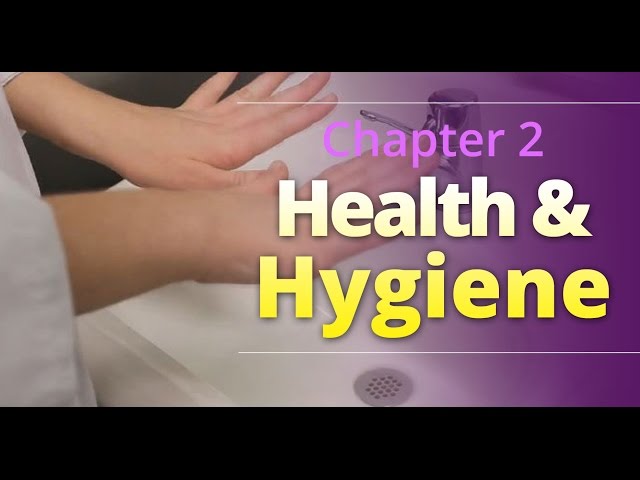 Basic Food Safety: Chapter 2 "Health and Hygiene" (English)