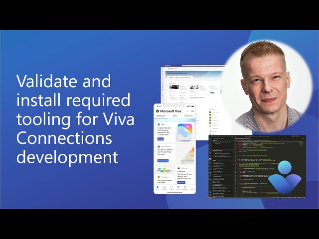 Validate and install required tooling for Viva Connections development
