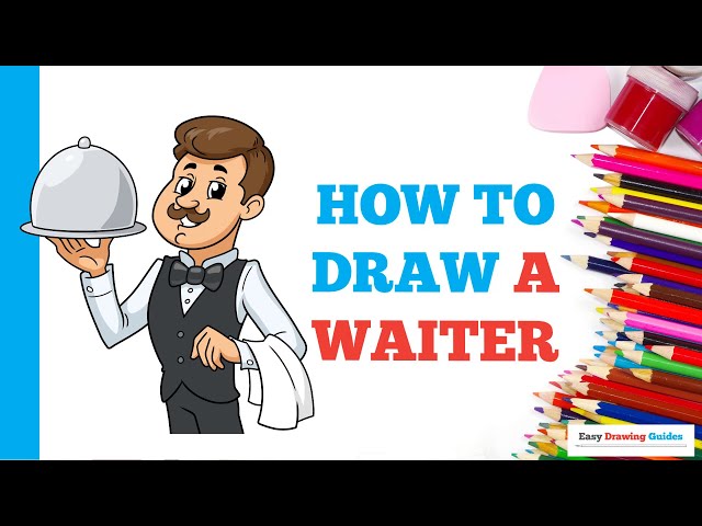 How to Draw a Waiter: Easy Step by Step Drawing Tutorial for Beginners