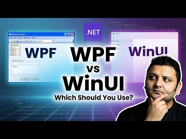 WPF vs WinUI Explained (with Code) | Key Differences Every .NET Developer Should Know