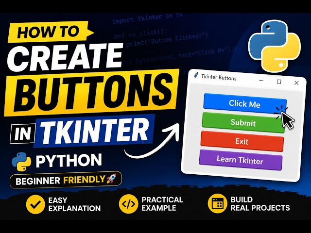 How to Create Buttons in Tkinter Python | Tkinter Button Widget Tutorial for Beginners