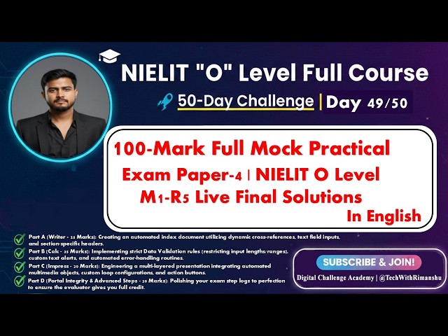 Day 49: 100-Mark Full Mock Practical Exam Paper-4 | NIELIT O Level M1-R5 Live Final Solutions