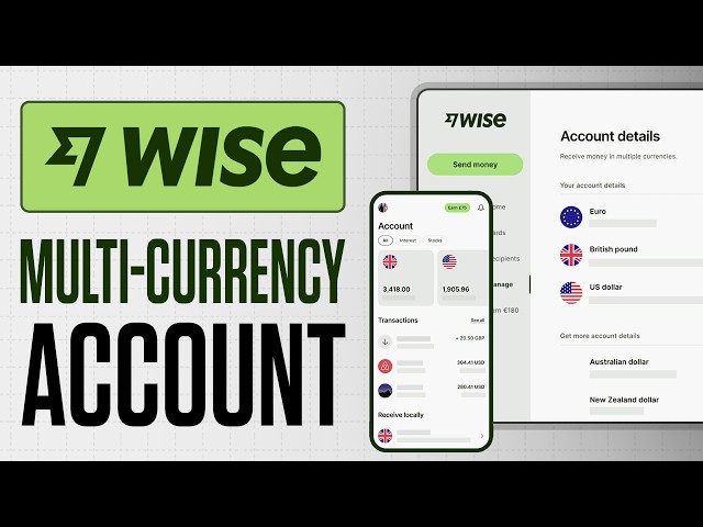 How To Setup & Use Wise | Wise Multi-Currency Account