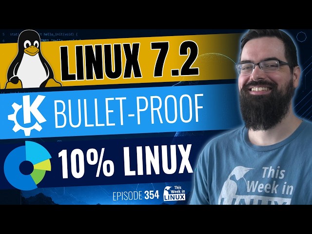 Linux 7.2, Linux Hits 10% Market Share, AUR Update, Fedora on Framework, KDE LTS, & more Linux news