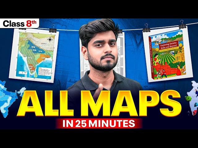 Class 8 SST ALL Maps in 25 Minutes 🔥 | Important Map Work