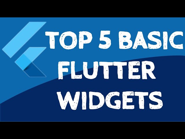 5 basic widgets that every flutter beginner should know | Flutter tutorial for beginners
