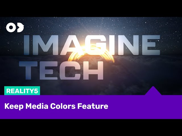 Imagine Tech - Keep Media Colors Feature | Reality5 #virtualstudio #ue5