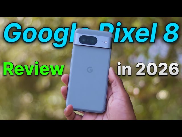 🔥 5 Reasons to Buy Google Pixel 8 in 2026 | Only 1 Big Problem 🤫