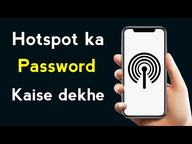 hotspot ka password kaise pata kare | hotspot ka password kaise dekhe
