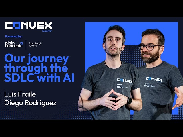Our journey through the SDLC with AI | Luis Fraile & Diego Rodríguez | CONVEX 26