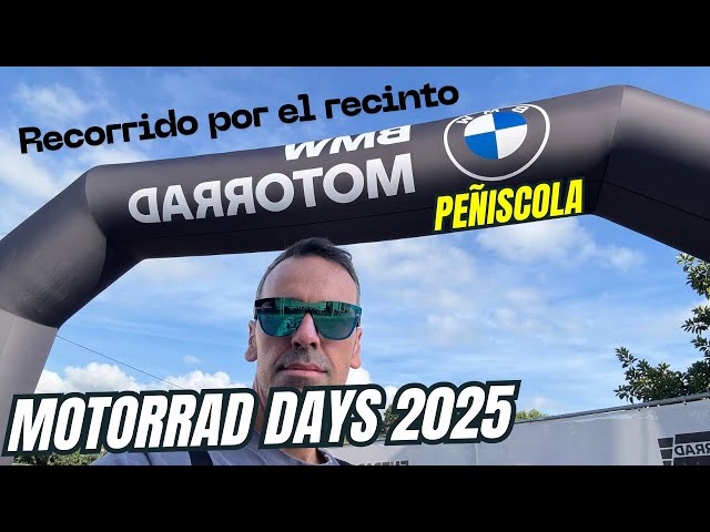 BMW Motorrad Days 2025 Peñiscola. Recorrido.
