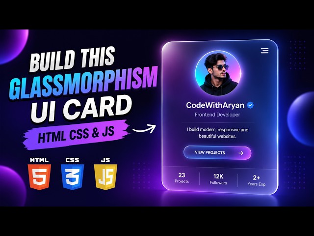 Creating a Stunning Glassmorphism UI with HTML & CSS || SOURCE CODE