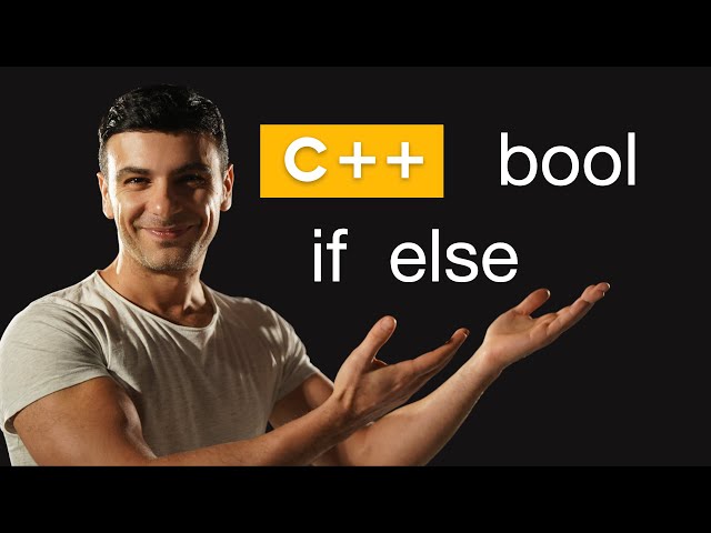 C++ Եթե if/else/bool