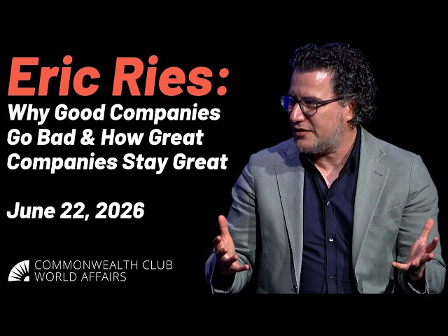 Eric Ries: Why Good Companies Go Bad and How Great Companies Stay Great