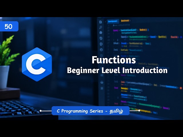 Functions in C | Introduction to Functions  | C Programming Tutorial - Tamil | BuiltBy Error