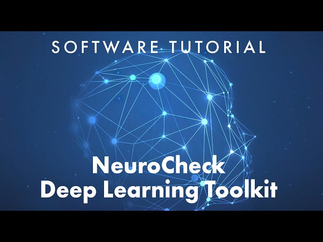 Introduction to NeuroCheck's Deep Learning Toolkit 4
