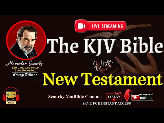 New Testament Live-strean 27/7 | Read by Alexander Scourby with, audio and text for daily devotion.
