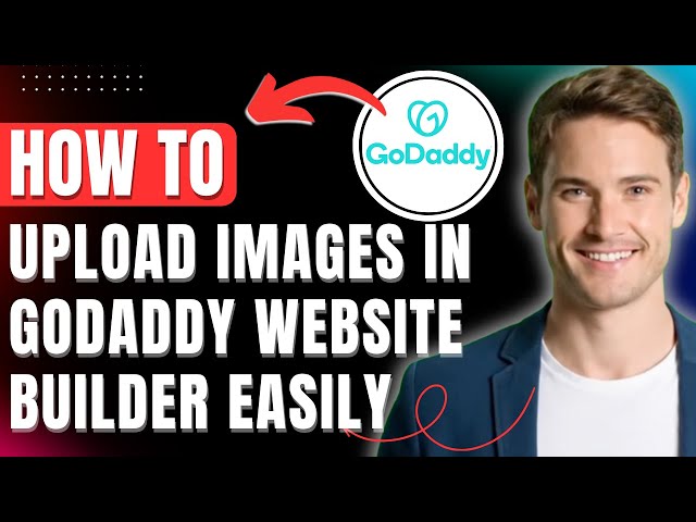 How to Upload Images in Godaddy Website Builder, Add Photos Easily 2026