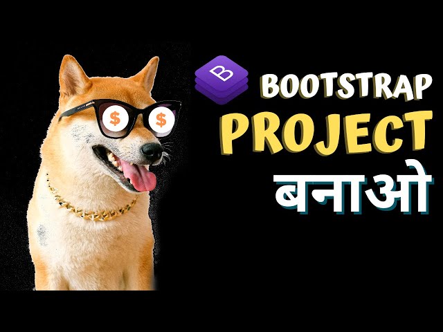 Bootstrap in Hindi #10 | Use Bootstrap in Your Project | Create Complete Responsive Webpage Bootstra