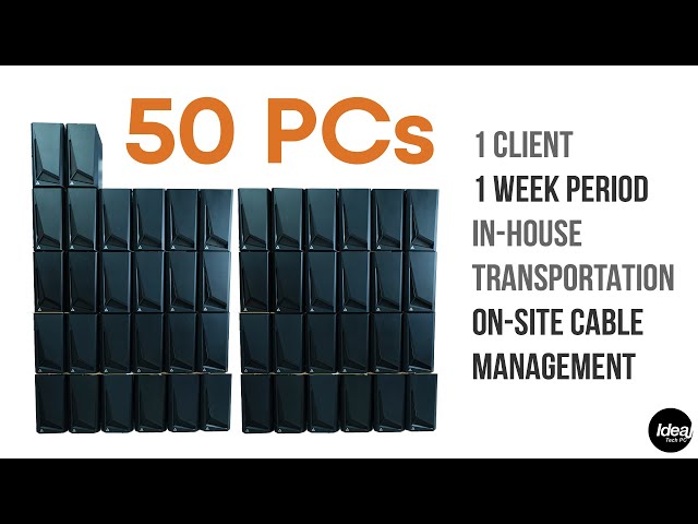 We Built 50 PCs For 1 Client Within A Week | Ideal Tech PC