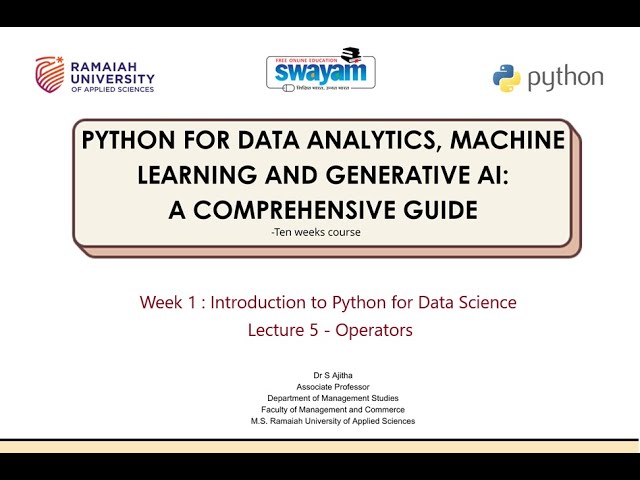 WEEK 1  -  LECTURE 5 -  Python Basics : Operators