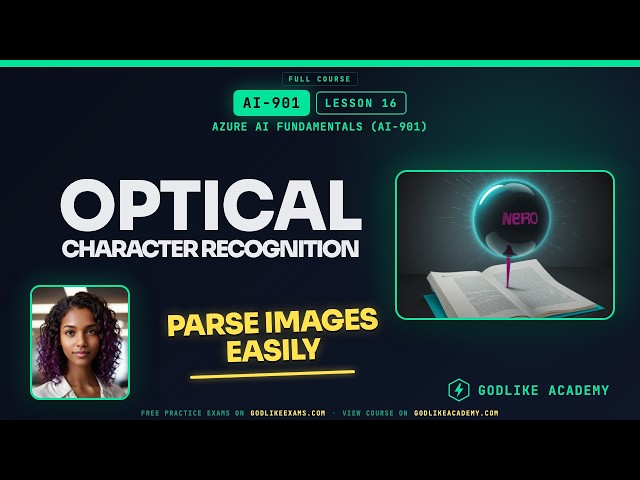AI-901 Azure AI Fundamentals · Lesson 16: Master OCR for Azure AI Fundamentals