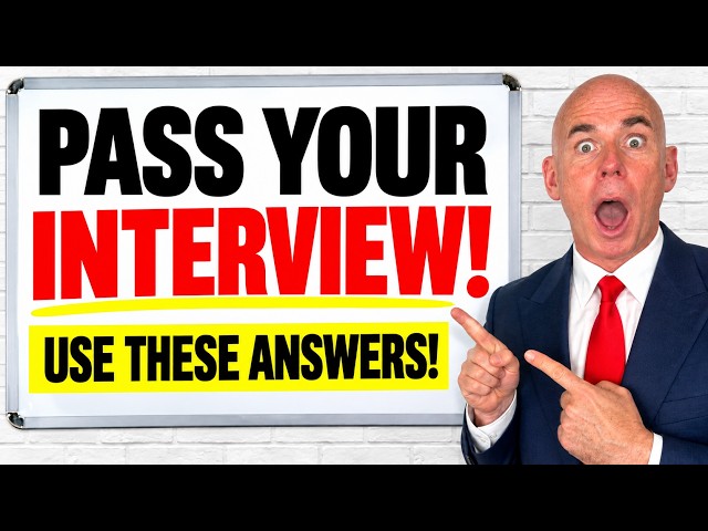 7 INTERVIEW ANSWERS THAT NEVER FAIL! (How to PASS a Job Interview!)