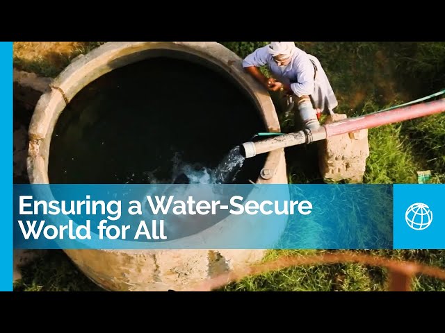 Global Water Security and Sanitation Partnership: Ensuring a Water-Secure World for All