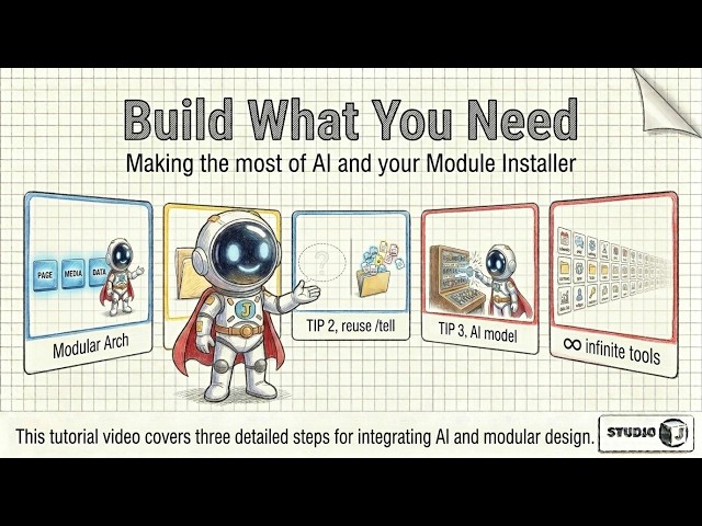 Studio J Module Installer - Make the Most of AI and the Zip Installer, giving you ∞ flexibility!