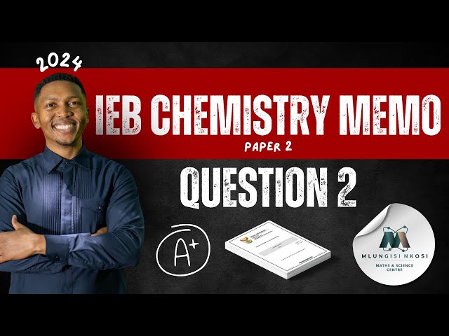 Physical Sciences Paper 2 | Question 2 | IEB Memo | Nov 2024