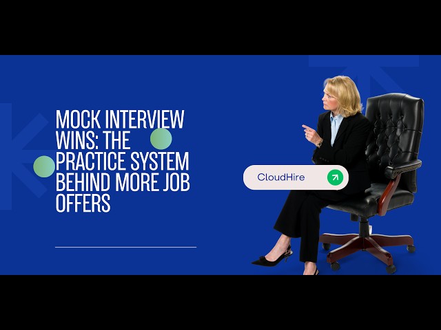 Mock Interview Wins: The Practice System Behind More Job Offers in 2026 | CloudHire