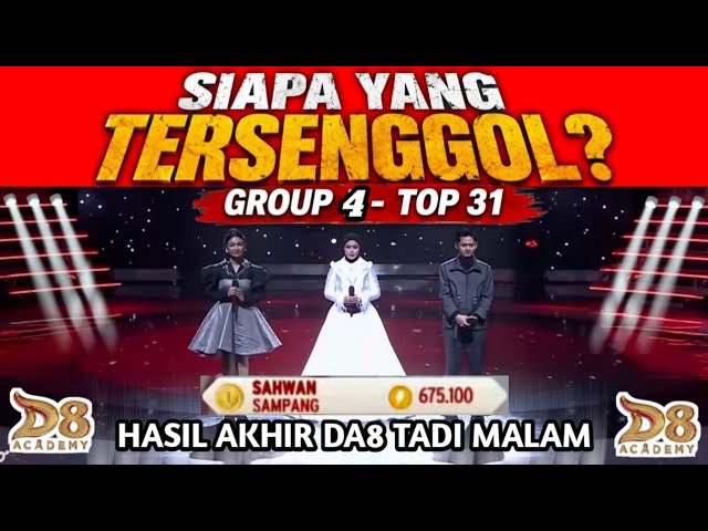 YANG TERSENGGOL TOP 31 GROUP 4 DANGDUT ACADEMY 8 TADI MALAM