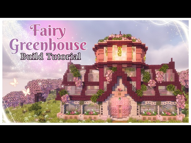 How to build a Fairy Greenhouse | A Minecraft Tutorial
