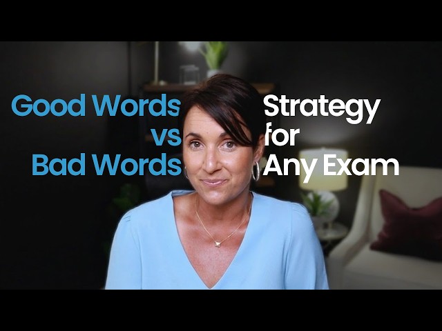 Good Words vs. Bad Words Strategy for Any Exam | Kathleen Jasper