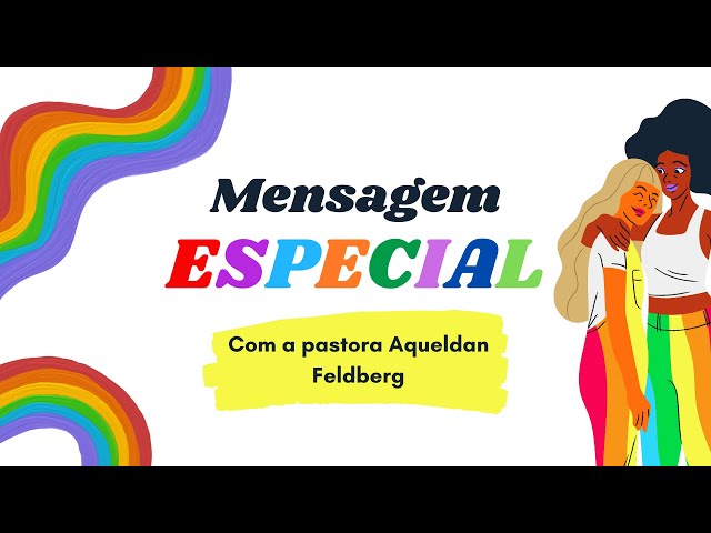 Estudo Bíblico 7 - Mensagem da Pra. Aqueldan Feldberg