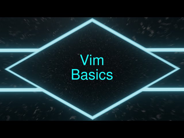 Vim: Basic Usage - Based Programming