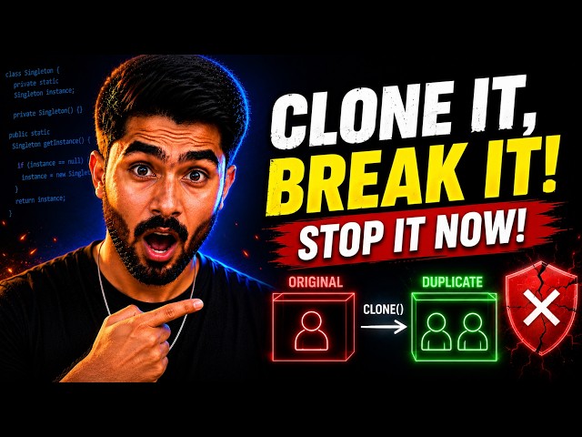 Breaking Singleton Using Cloning in Java 2026 | How to Protect It? | Java Design Patterns