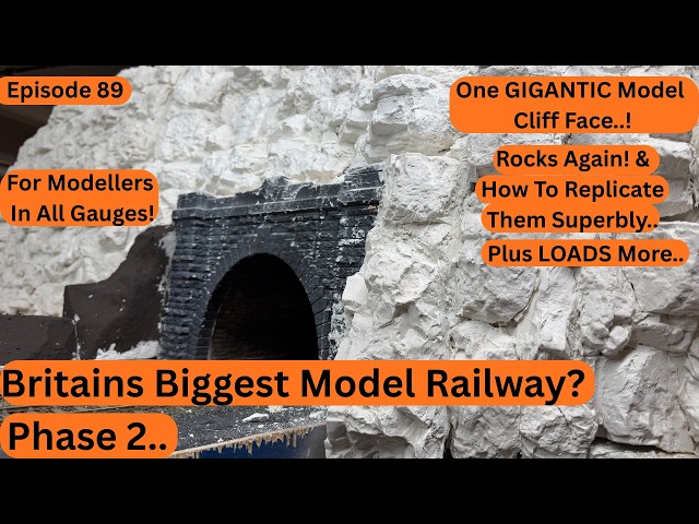Britain's Biggest Model Railway? Phase 2.. Is The Biggest Model Rockface In The UK! You Decide..