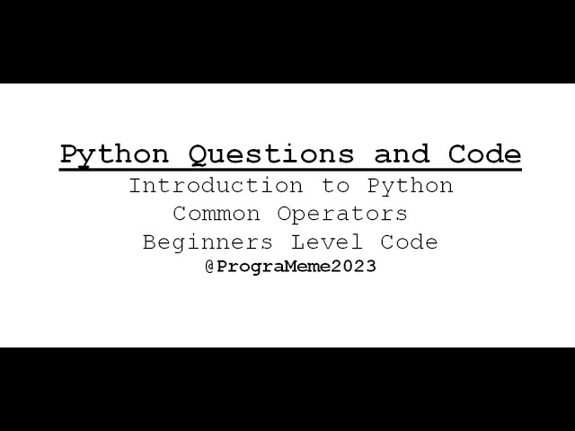 Python Practice Basic Code | Basic Python Operators I @prograMeme2023 | Python Tutorial | Memes