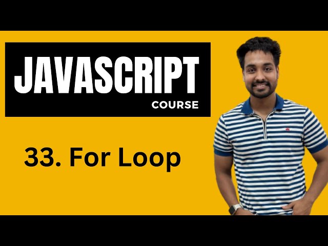 For Loop in Javascript  | Javascript Tutorial In Hindi #33