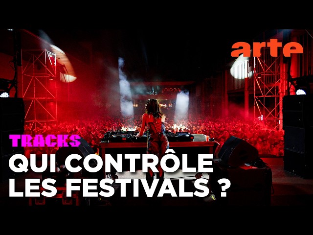 A qui profitent les festivals ? | Tracks | ARTE