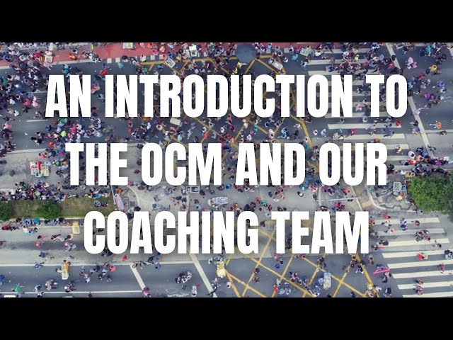 An introduction to The OCM