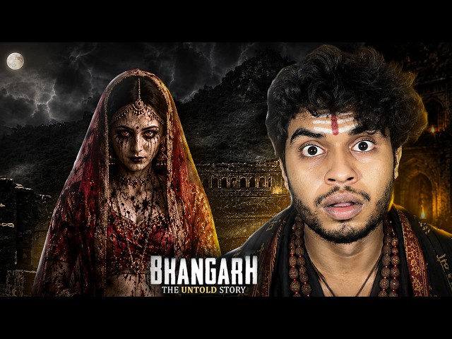 Real Game on BHANGARH Fort | Bhangarh The Untold Story